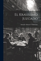 El Krausismo Juzgado 1022708147 Book Cover
