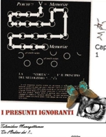 I Presunti Ignoranti 1326603663 Book Cover