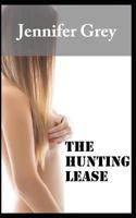 The Hunting Lease: Kimberly Pleases Three Hunters in a Cabin 1092229590 Book Cover