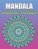 mandela color by number: Be Fearless In The Pursuit Of What Sets Your Soul On Fire Stress Relieving Mandela Designs For Relaxation B09TF4F7MK Book Cover