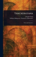 Thackerayana 1023418312 Book Cover