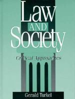 Law and Society: Critical Approaches 0205139825 Book Cover