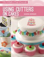 Using Cutters on Cakes 1782210334 Book Cover