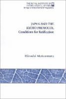 Japan and the Kyoto Protocol Conditions for Ratification 1862031258 Book Cover