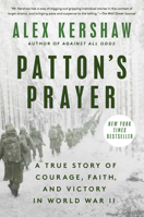 Patton's Prayer: A True Story of Courage, Faith, and Victory in World War II 0593183789 Book Cover