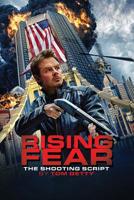Rising Fear: The Shooting Script 0997480009 Book Cover