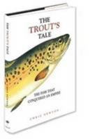 The Trout's Tale 1907110445 Book Cover