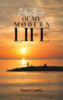 Poetry of My Modern Life 1035840804 Book Cover