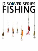 Fishing: Discover Series Picture Book for Children 1623950465 Book Cover