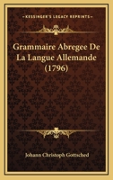 Grammaire Abrge de la Langue Allemande 0274833093 Book Cover