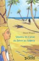 Vaudou et Cacao du Bénin au Nigeria (Archipels) (French Edition) 2343085153 Book Cover