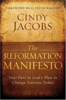 The Reformation Manifesto: Your Part in Gods Plan to Change Nations Today 0764205021 Book Cover