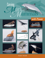 Carving Marine Mammals with Power 0764353489 Book Cover
