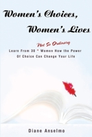 Women's Choices, Women's Lives 059522086X Book Cover
