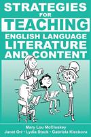 Strategies for Teaching English Language, Literature, and Content 1938757378 Book Cover