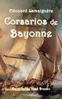 Corsarios de Bayonne 150552508X Book Cover
