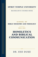 Homiletics and Biblical Communication B0H6XV3C1B Book Cover