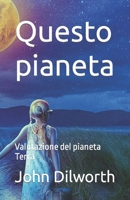 Questo pianeta: Valutazione del pianeta Terra B0BCRTGVM1 Book Cover