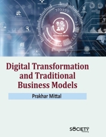 Digital Transformation and Traditional Business Models 1779564074 Book Cover