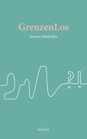 GrenzenLos 3738653937 Book Cover