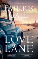 Love Lane: A searing portrayal of escape and the power of love, home and a family 1472257472 Book Cover