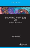 Dreaming a way (of) Life: The Films of Lewis Klahr (Focus Animation) 1032537191 Book Cover