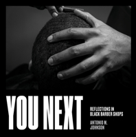 You Next: Reflections in Black Barbershops 1641602856 Book Cover