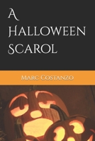A Halloween Scarol B0BF34MJTD Book Cover