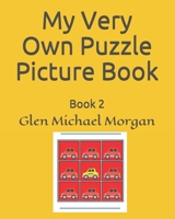 My Very Own Puzzle Picture Book: Book 2 B08TQCYDRD Book Cover