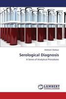 Serological Diagnosis: A Series of Analytical Procedures 365950405X Book Cover