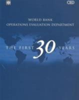 World Bank Operations Evaluation Department: The First 30 Years 082135549X Book Cover