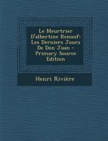Le Meurtrier D'Albertine Renouf (1884) 1977922546 Book Cover