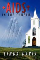 AIDS in the Church 1434370771 Book Cover