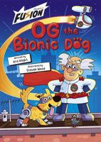 Og the Bionic Dog 1848869967 Book Cover