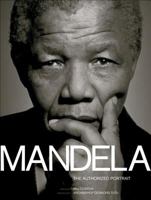 Mandela: The Authorized Portrait 0740755722 Book Cover
