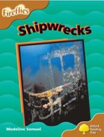 Oxford Reading Tree: Stage 8: Fireflies: Shipwrecks 0199197962 Book Cover
