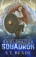 Shieldmaiden Squadron 1950238172 Book Cover