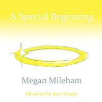 A Special Beginning 1434391183 Book Cover