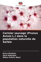 Cerisier sauvage (Prunus Avium L.) dans la population naturelle de Serbie (French Edition) 6200336814 Book Cover