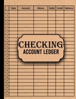 Checking Account Ledger: Large Print Checkbook Log - 110 pages, 8.5 x 11 inches, General Business Ledger Checking Account Transaction Register Cash Book For Bookkeeping 1659501490 Book Cover