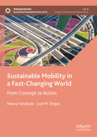 Sustainable Mobility in a Fast-Changing World: From Concept to Action 303108960X Book Cover