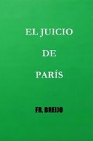EL JUICIO de PARÍS (MEDICINA) (Spanish Edition) B0GXGKRQ5D Book Cover