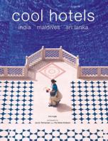Cool Hotels: India, Maldives, Sri Lanka 0794601731 Book Cover