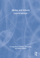 Money and Schools 1032139951 Book Cover