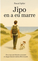 Jipo en a eu marre (French Edition) 232259718X Book Cover