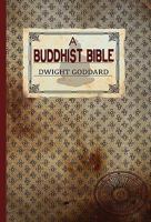 A Buddhist Bible 080705951X Book Cover