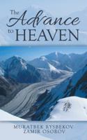 The Advance to Heaven 1543747507 Book Cover