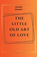 The Little Old Art of Love B0CRST4YPQ Book Cover