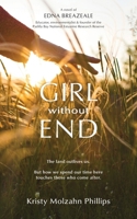 Girl Without End: A Novel of Edna Breazeale B0HB76LLNF Book Cover