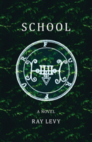 School: A Novel 157366202X Book Cover